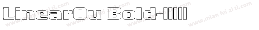 LinearOu Bold字体转换